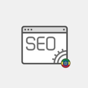 Ethiopia SEO for website - Marketing